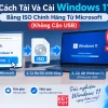 Cách Tải Và Cài Windows 11 Bằng ISO Chính Hãng Từ Microsoft (Không Cần USB) 2026 - KEY TỐT tai cai windows 11 bang iso chinh hang microsoft